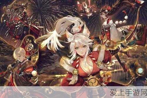 阴阳师神眷符咒SSR式神兑换全攻略,解锁顶级式神必备指南