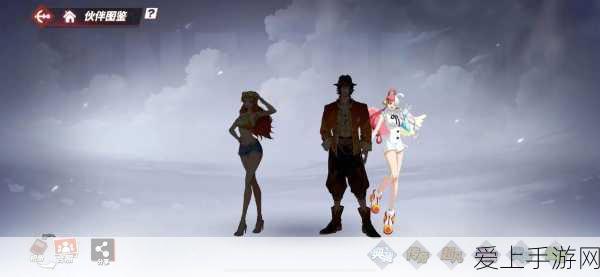 航海王热血航线,全面解锁战力飙升秘籍,称霸海域不是梦!