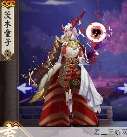 阴阳师手游新宠,炼狱茨木童子技能全解析,强度超越玉藻前?