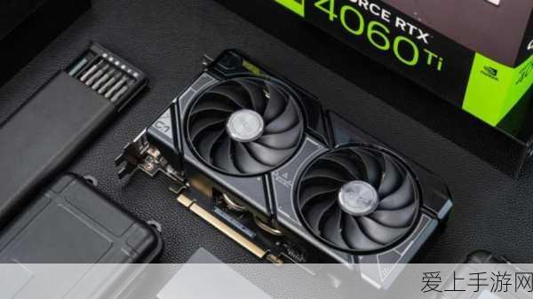 4060ti 16g:最新款4060 Ti 16GB显卡性能评测与使用体验分享